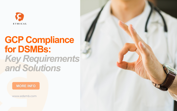 GCP Compliance for DSMBs Key Requirements and Solutions